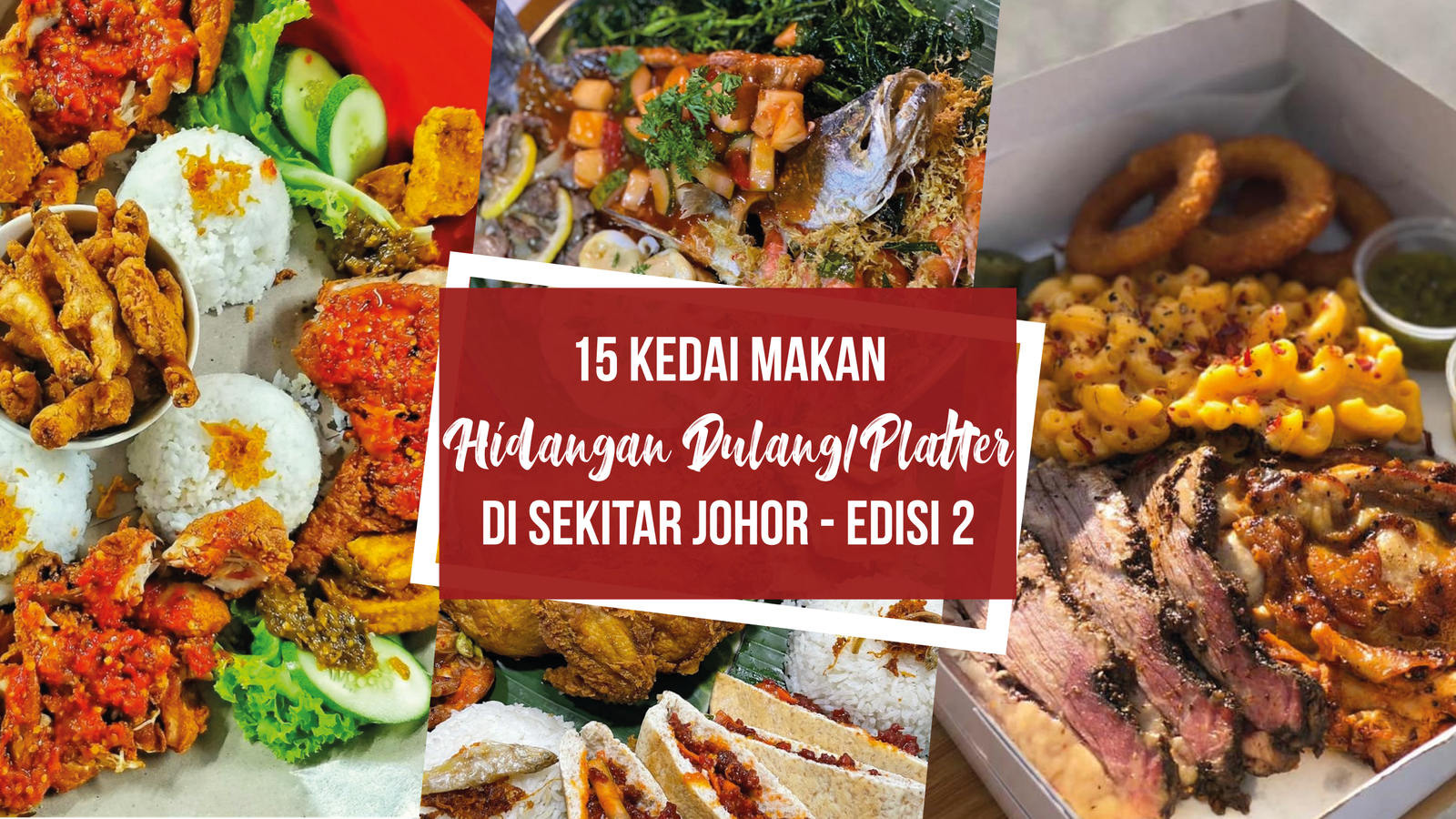 15 kedai makan hidangan Dulang/Platter istimewa ramadhan - Edisi 2